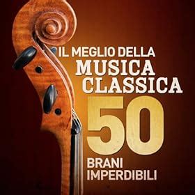 spot versace musica classica|IL MEGLIO DELLA MUSICA CLASSICA / BEST OF CLASSICAL .